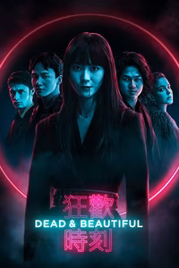 Dead & Beautiful