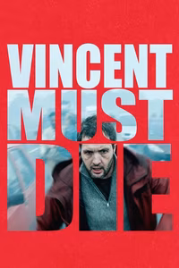 Vincent Must Die