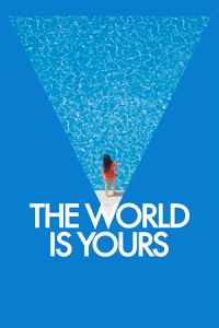 The World Is Yours