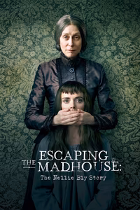 Escaping the Madhouse: The Nellie Bly Story