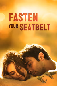Fasten Your Seatbelts