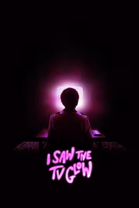 I Saw the TV Glow