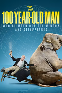 The 100 Year-Old Man Who Climbed Out the Window and Disappeared
